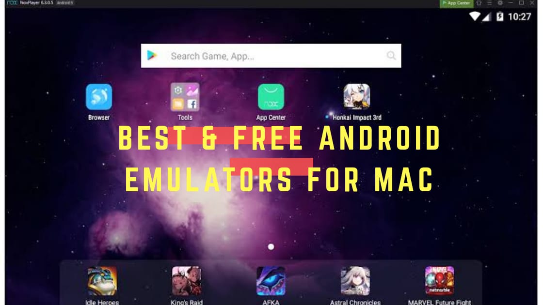 best android emulator for mac os mojave